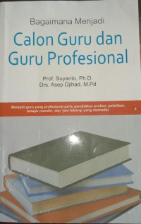 Image of Bagaimana Menjadi Calon Guru Dan Guru Profesional